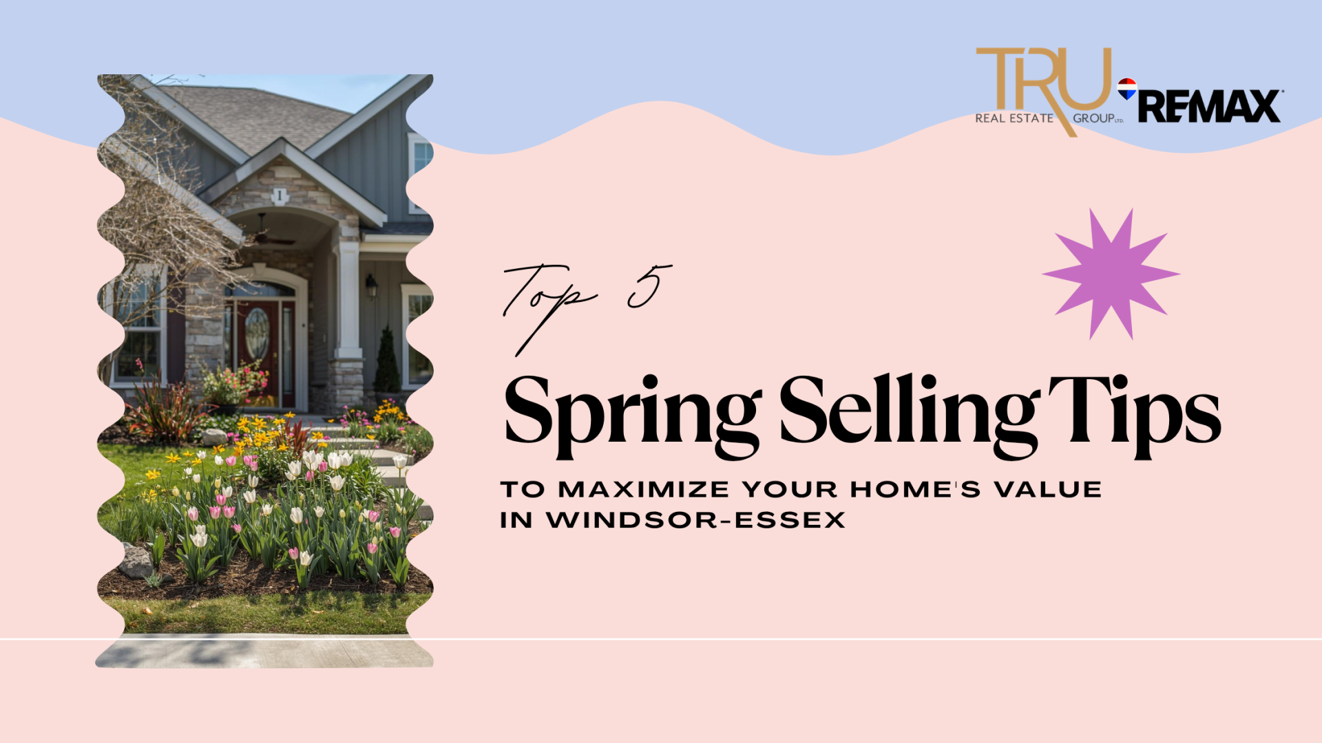 "Top 5 Spring Selling Tips to Maximize Your Home&rsquo;s Value in Windsor-Essex"